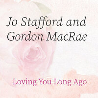 Abide With Me - Jo Stafford, Gordon MacRae