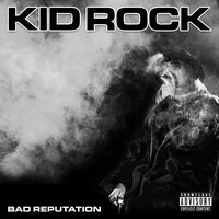Rockin' - Kid Rock