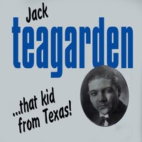You Took Advantage of Me - Jack Teagarden