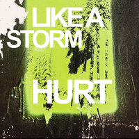 Hurt - Like A Storm, Chris Brooks, Matt Brooks