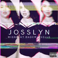 Naughty Girl - Josslyn