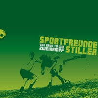 '54, '74, '90, 2006 - Sportfreunde Stiller