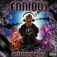 Melatonin Magik Intro - Canibus