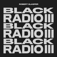 Black Superhero - Robert Glasper, Killer Mike, BJ The Chicago Kid