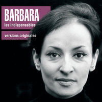 Attendez que ma joie revienne - Barbara