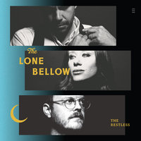 Power Over Me - The Lone Bellow