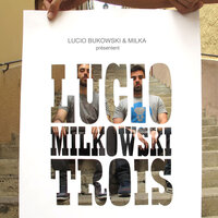 Jéricho - Lucio Bukowski, Milka