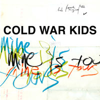 Don't Look Down On Me - Cold War Kids