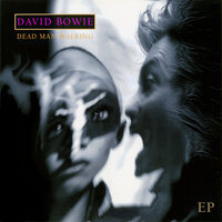 Dead Man Walking - David Bowie, Danny Saber