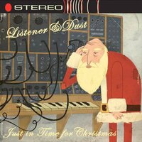It's Christmas time again, so come on home to the FIRE - Listener, Dan Smith, Dust