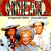 I Got the Sun in the Morning (From "Annie Get Your Gun") - Betty Hutton, Ирвинг Берлин