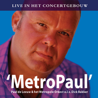 Dans Met Mij - Paul de Leeuw, Metropole Orkest