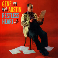 Everything's Made for Love - Gene Austin