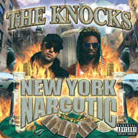 New York Narcotic - The Knocks