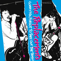 Get on the Stick - The Replacements
