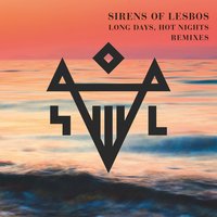 Long Days Hot Nights - Sirens Of Lesbos, Claptone