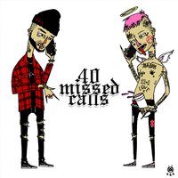 40 Missed Calls - Sowhatimdead