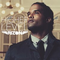Higher Level - Rizon