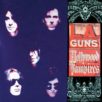 Some Lie For Love - L.A. Guns