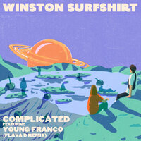 Complicated - Winston Surfshirt, Young Franco