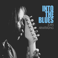 Play the Blues - Joan Armatrading