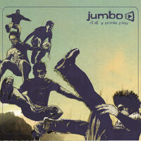 D.D. y Ponle Play (Intro) - Jumbo