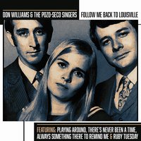 Playing Around - Don Williams, The Pozo-Seco Singers