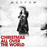 Christmas All Over The World - Tim McGraw