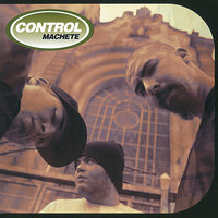 Control Machete - Control Machete