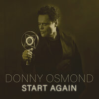 Start Again - Donny Osmond