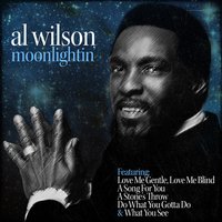 I Won't Last a Day / Let Me Be the One - Al Wilson