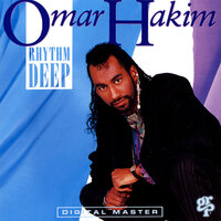 Rhythm Deep - Omar Hakim