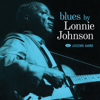 Losing Game - Lonnie Johnson