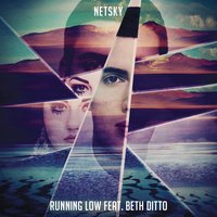Running Low - Netsky, Beth Ditto