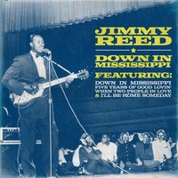 I'll Be Home Someday - Jimmy Reed