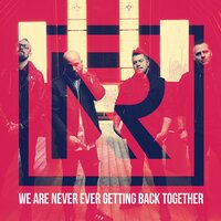 We Are Never Ever Getting Back Together - No Resolve