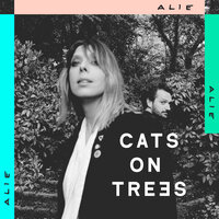 She Was A Girl - Cats On Trees