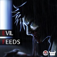 Evil Feeds - Dan Bull, Rockit Gaming
