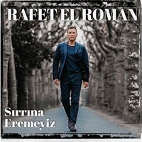 Unuturum Elbet - Rafet El Roman