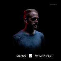 Manifest - Mefjus, Maksim MC