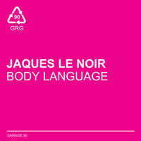 Body Language - Jaques Le Noir