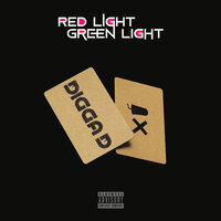 Red Light Green Light - Digga D