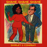 Shame, Shame, Shame - Shirley, Company