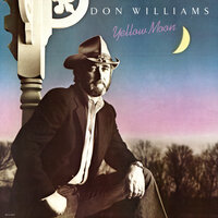 Yellow Moon - Don Williams