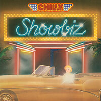 Showbiz - Chilly