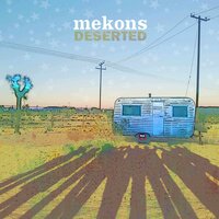 Into the Sun - Mekons