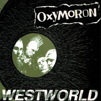 Westworld - Oxymoron