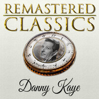 There Is Nothin' Like a Dame - Danny Kaye