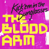 Baby We're Out Tonight - The Blood Arm
