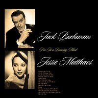 Over My Shoulder - Jack Buchanan, Jessie Matthews